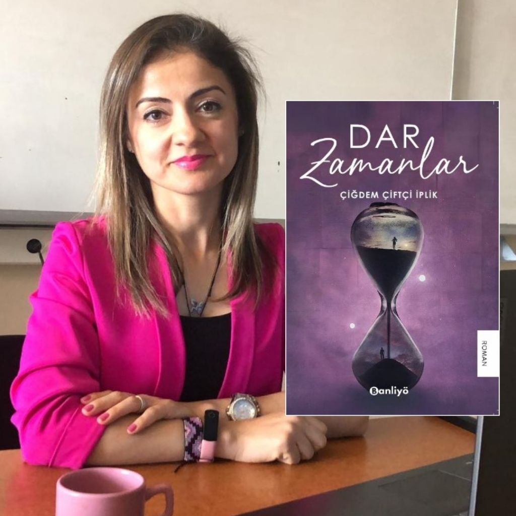 Dar Zamanlar Çiğdem İplikci